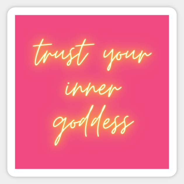 Trust You Inner Goddess Sticker by Kayllisti